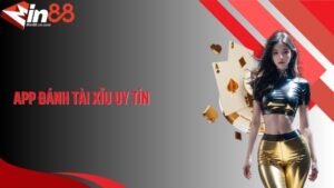 App Đánh Tài Xỉu Uy Tín - Trải Nghiệm An Toàn Tuyệt Đối