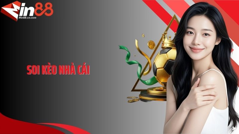  Soi Kèo Nhà Cái Chuẩn Nhất - Bí Mật Đằng Sau Những Tỷ Lệ